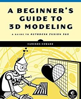 A Beginner’s Guide to 3D Modeling